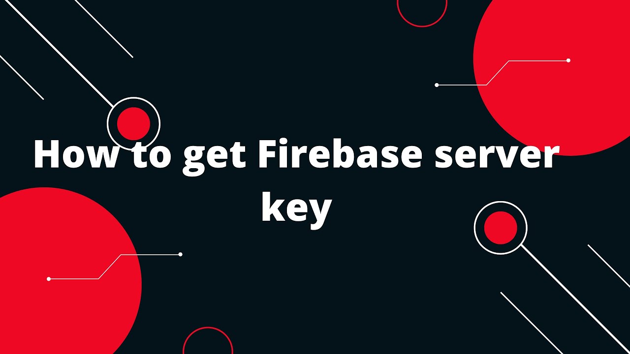 Как создать ключ сервера Firebase | Как получить ключ сервера Firebase