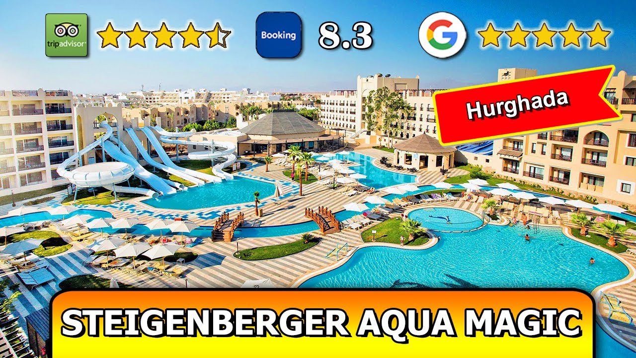 Steigenberger Aqua Magic: идеальный семейный отдых в Хургаде! Обзор отеля «Всё включено» Paradise