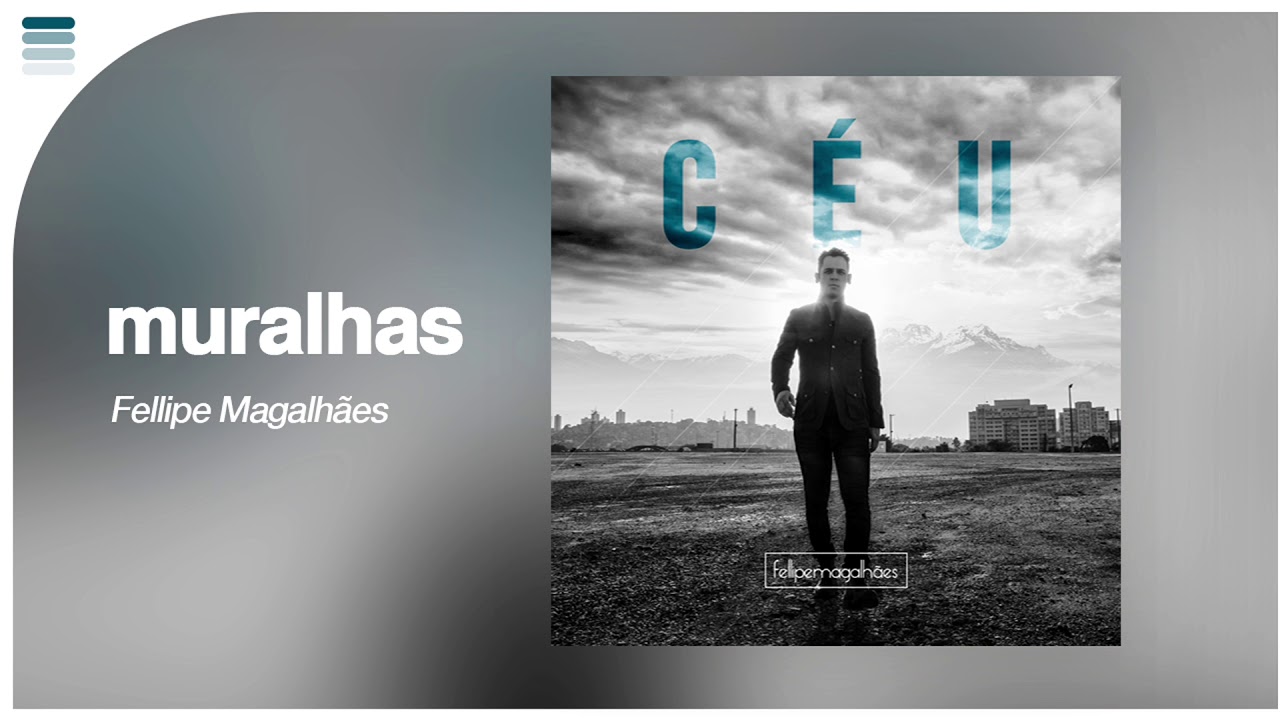 Fellipe Magalhães - Muralhas [ Áudio Original ]