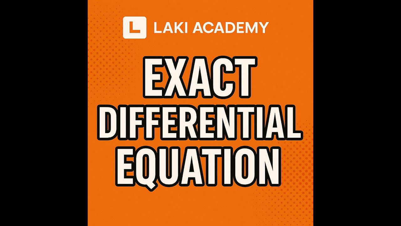 Exact Differential Equation | Definition, Conditions & Examples  | M2 DEGREE