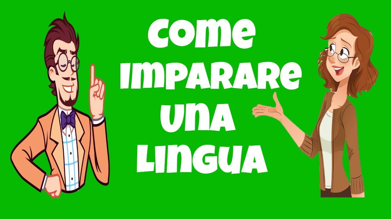 Come Imparare Una Lingua Straniera Efficacemente