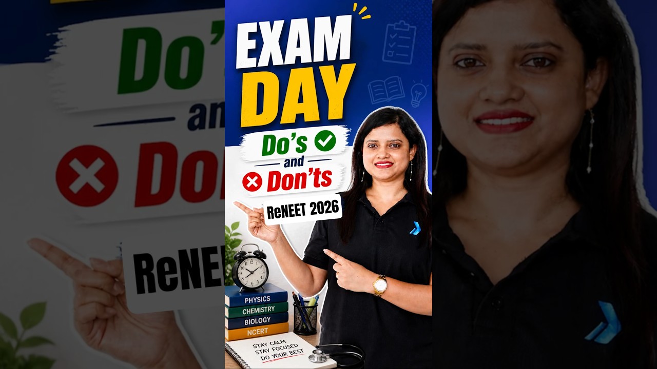🏥Re NEET 2026 Do&rsquo;s✅ & Don&rsquo;ts❌ for Exam Day! 📝 Very Important Tips for Every NEET Student