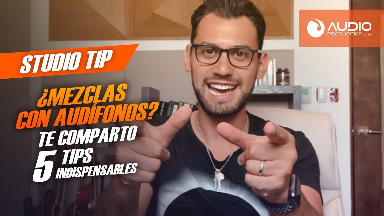 ¿Mezclas Con Audífonos? Te Comparto 5 Tips INDISPENSABLES!