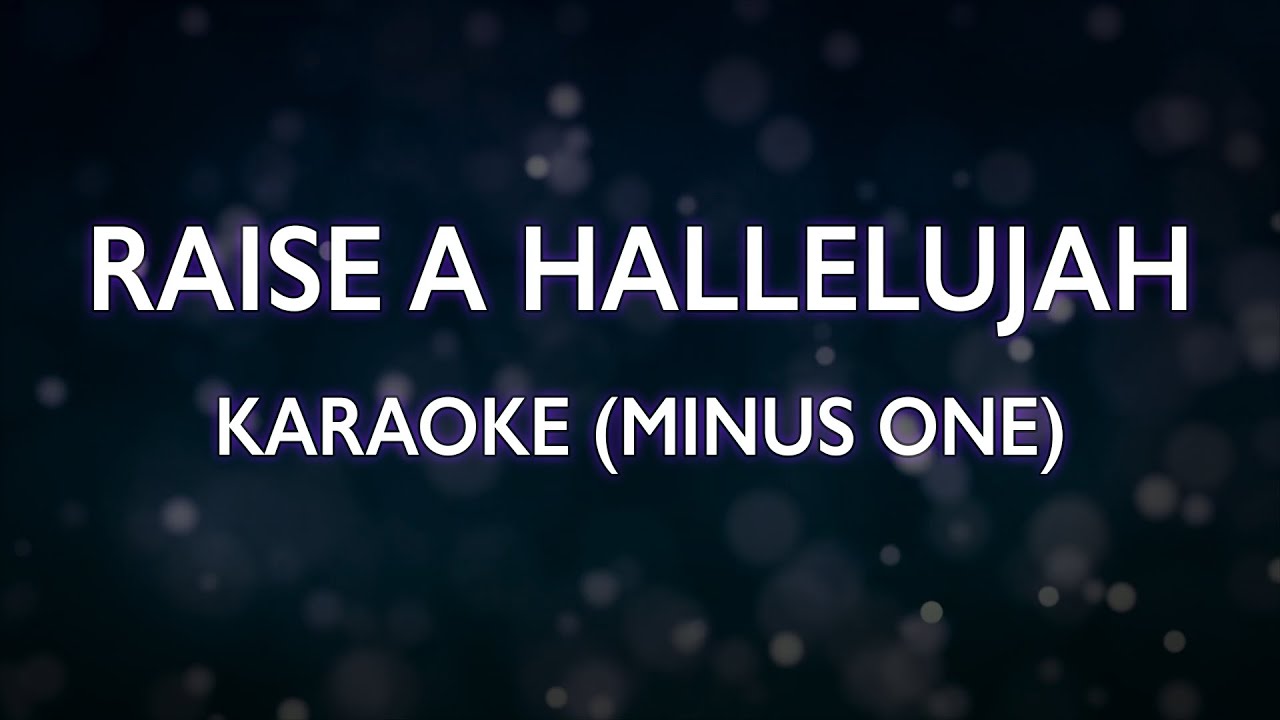 Bethel Music - Raise A Hallelujah | Karaoke (Minus One)
