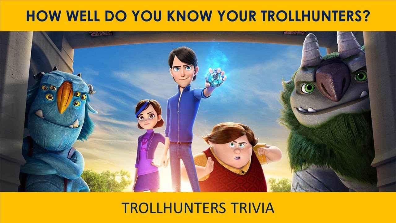 Trollhunters Netflix Show - Fun Trivia - T1