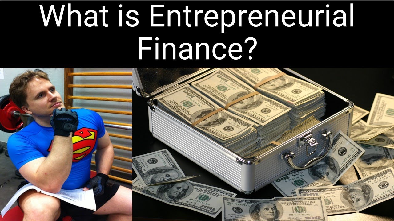 What is Entrepreneurial Finance and how does it Relate to Effectuation?