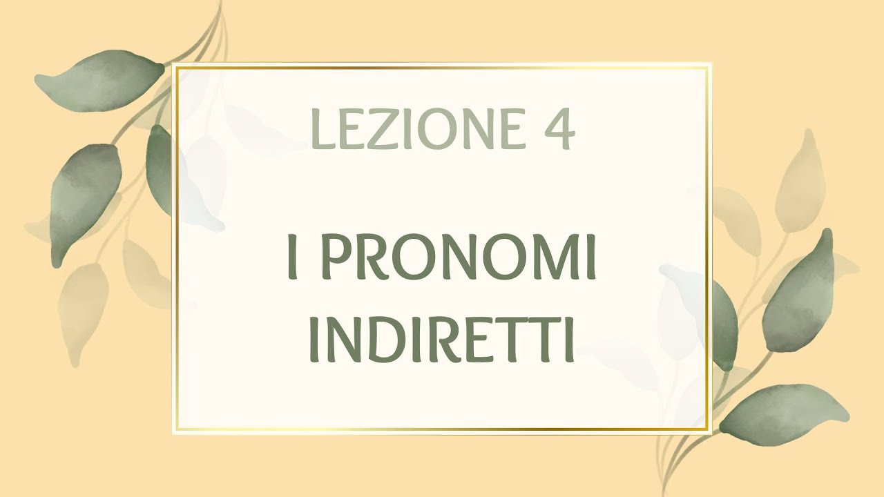 Osobne zamjenice u dativu u talijanskom jeziku - I pronomi indiretti (A2.2) - Lezione 4