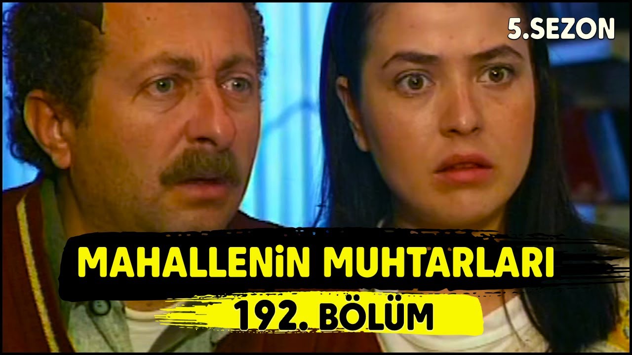 Mahallenin Muhtarları 