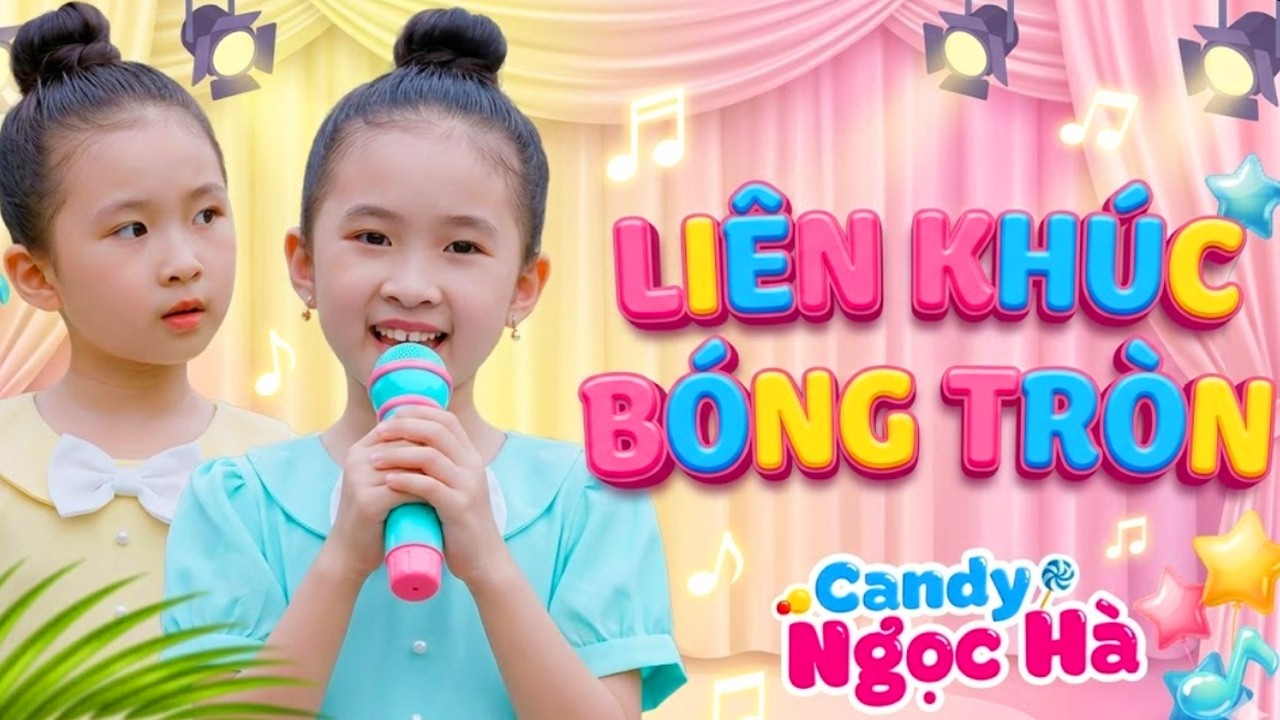 Bóng Tròn - Bong Bóng Bay - Ca Nhạc Thiếu Nhi Sôi Động Cho Bé Ăn Ngon