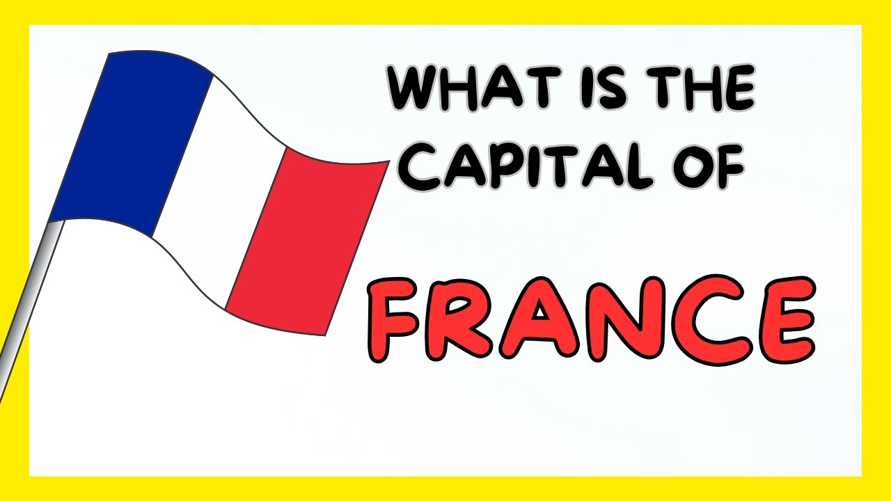 What Is The Capital Of France