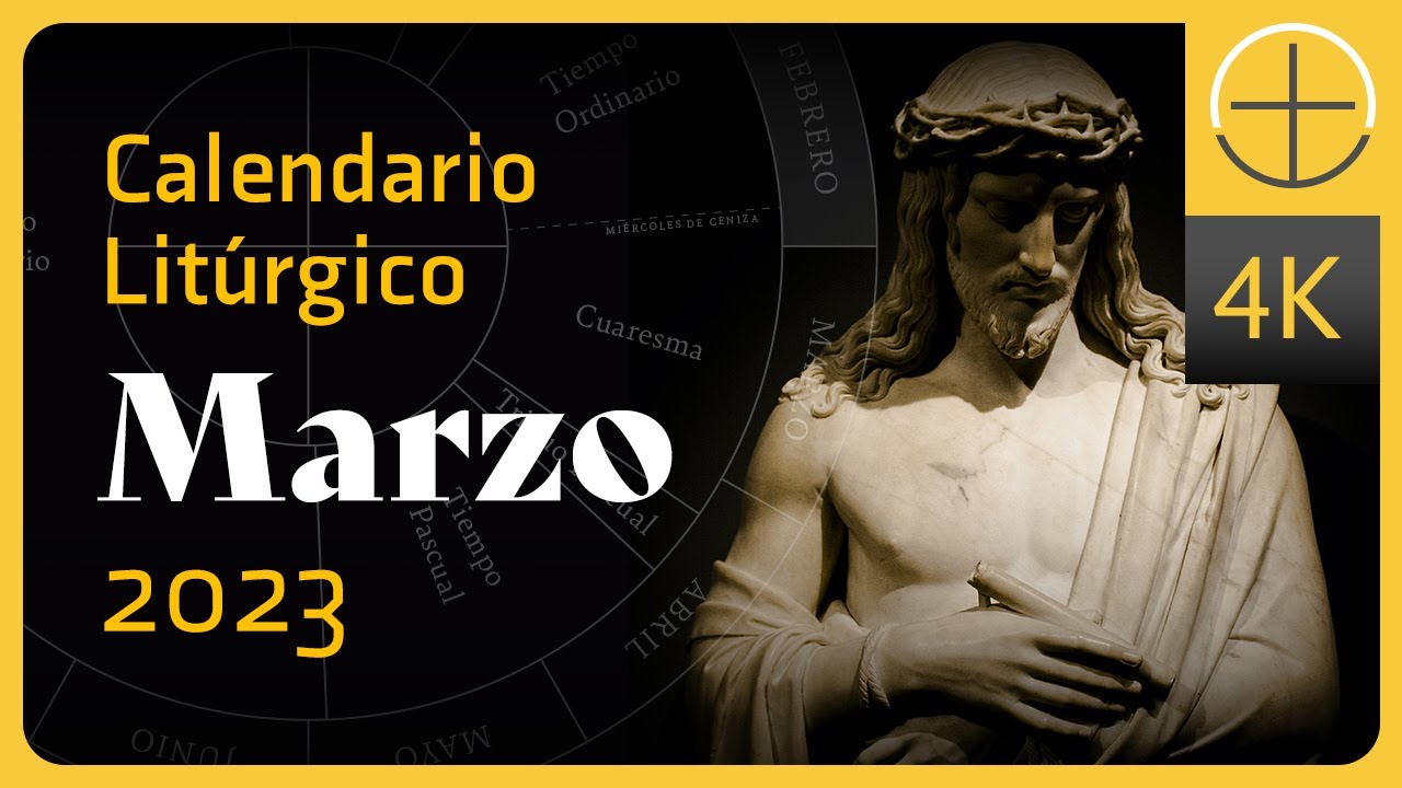 Calendario Lit&uacute;rgico Cat&oacute;lico || Marzo 2023