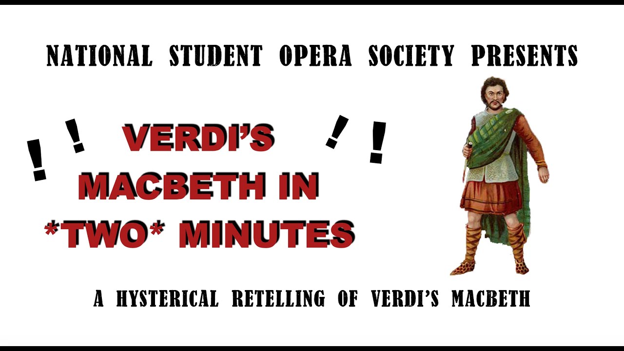 NSOS | Shakespeare in Opera | Verdi's Macbeth in *TWO* minutes