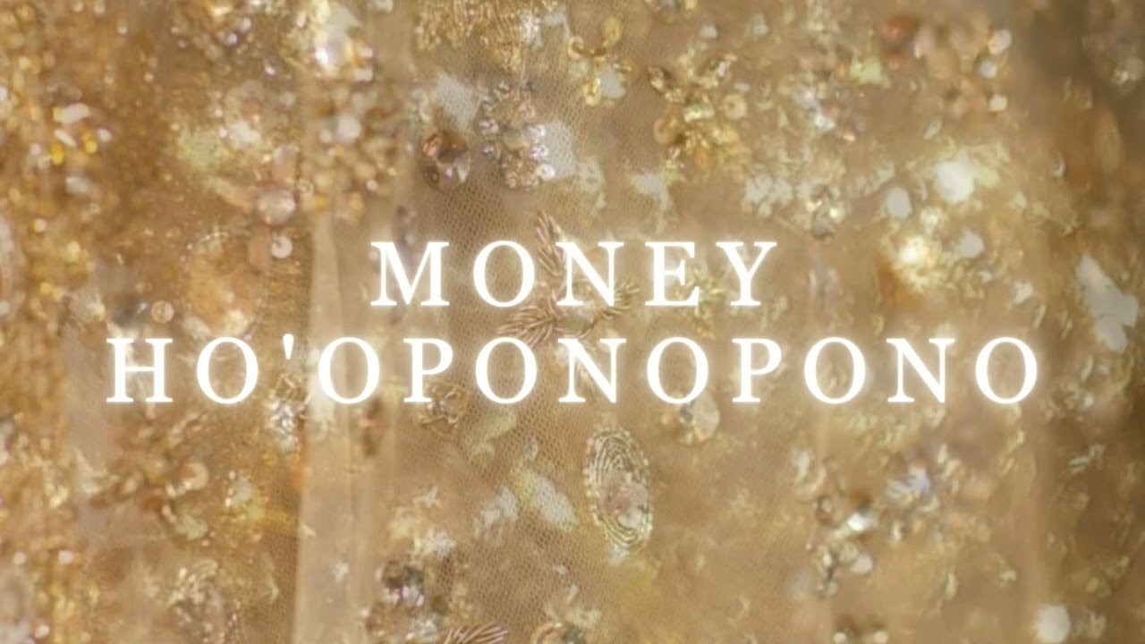 [1 Million Repetitions ] Ho'oponopono For Money
