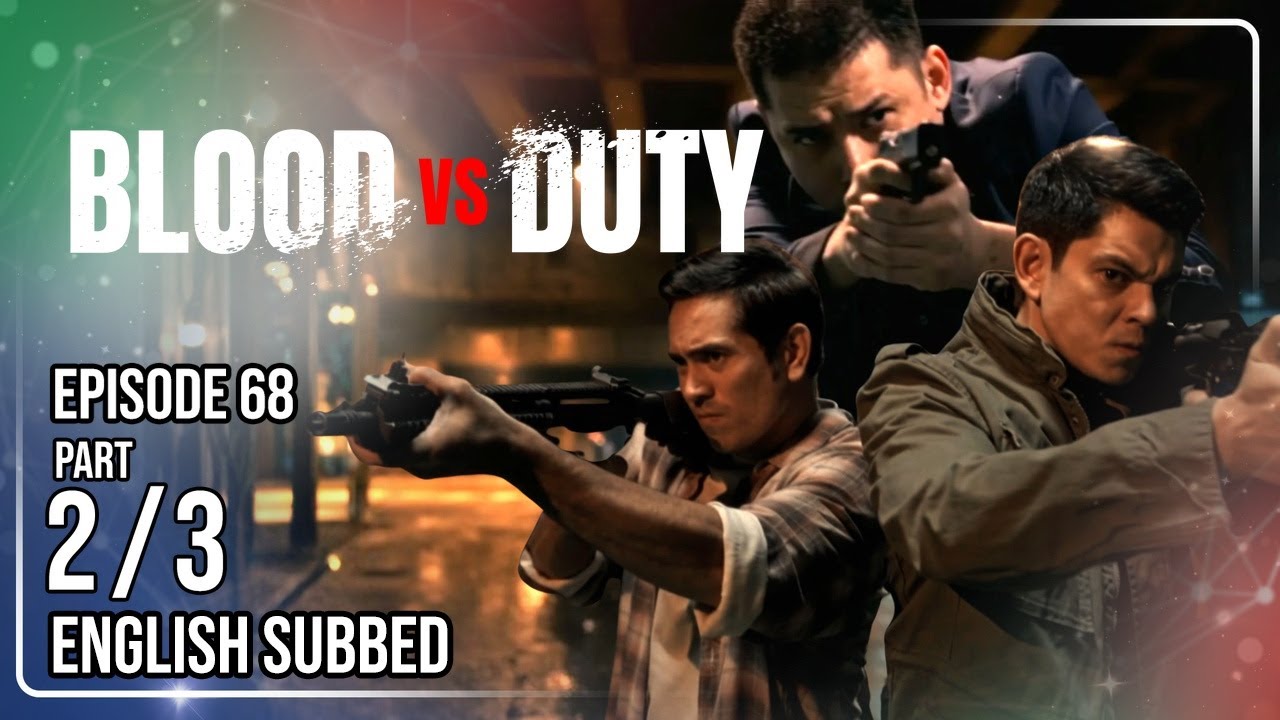 Blood vs Duty | Episode 68 (2/3) | July 8, 2026
