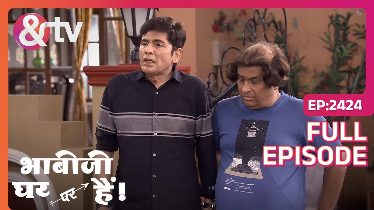 Vibhuti feels heated because of Angoori | Bhabi Ji Ghar Par Hai! | Full Ep. 2424 | And TV