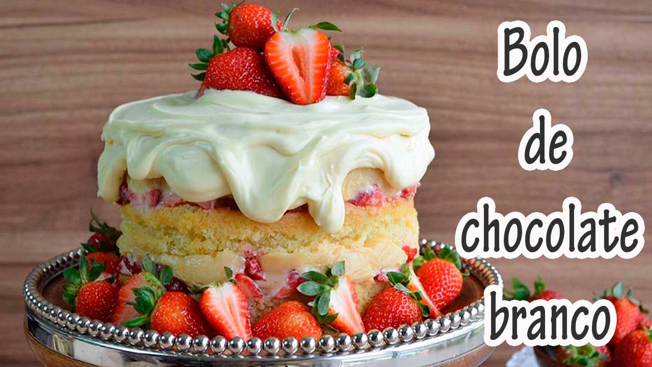 BOLO DE CHOCOLATE BRANCO COM MORANGOS I Receitas e Temperos