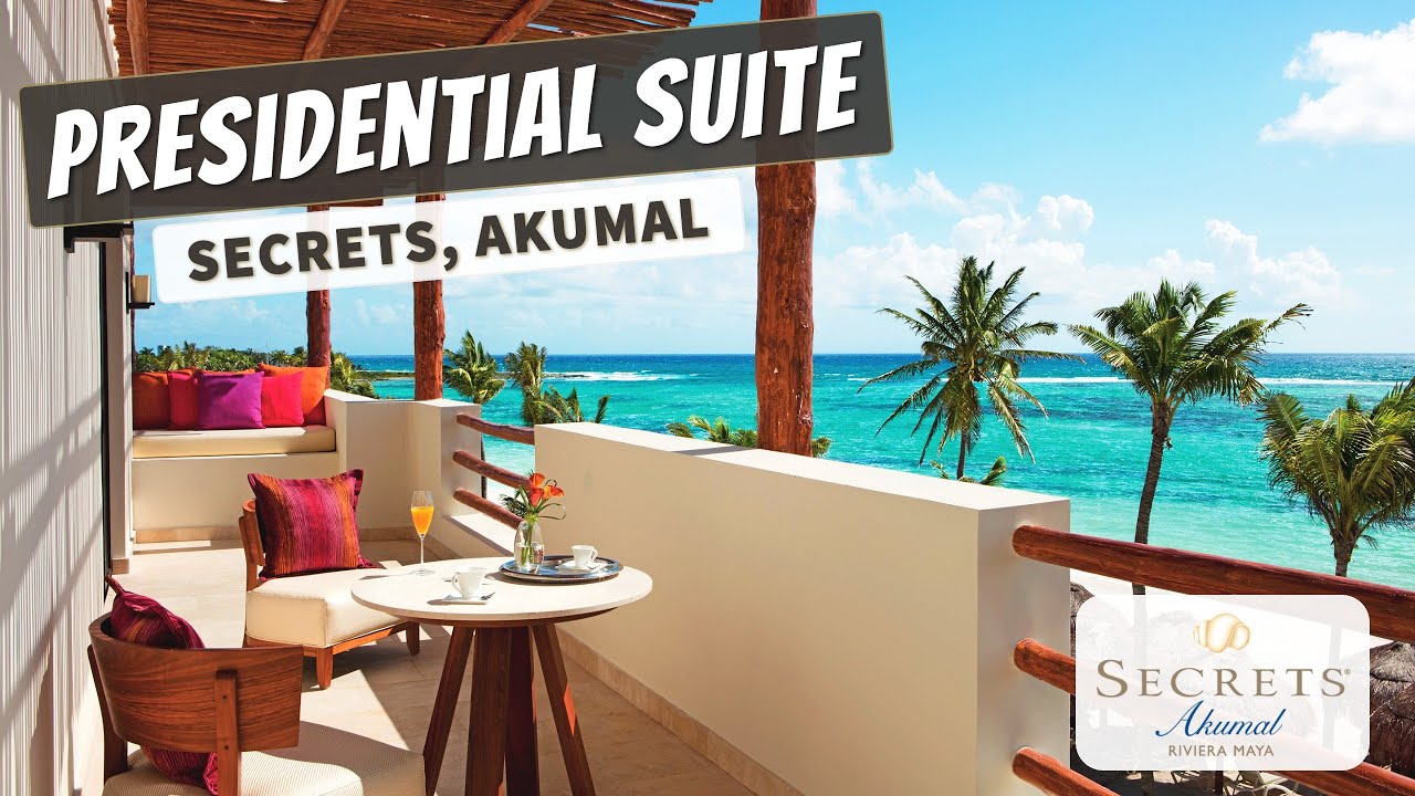 Presidential Suite | Secrets Akumal Riviera Maya | Complete Walkthrough Room Tour & Review 4K