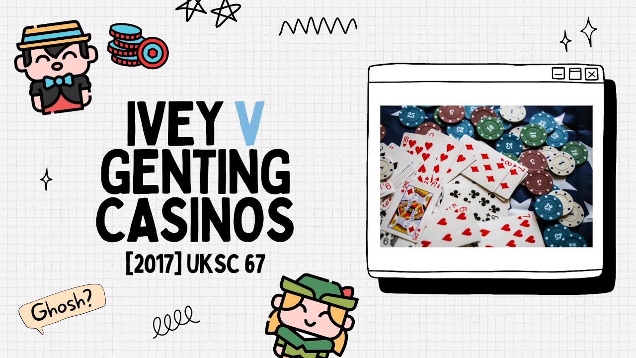 Ivey v Genting Casinos (2017) | Dishonesty