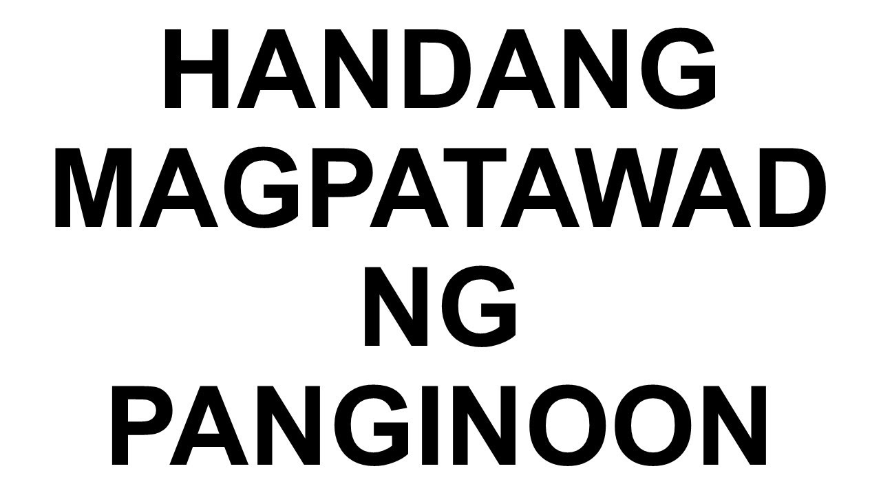 Psalm 51 Tagalog - Handang Magpatawad ng Panginoon