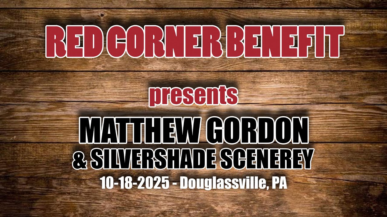Red Corner Benefit presents Matthew Gordon & Silvershade Scenery live in Douglassville, PA 10/18/25