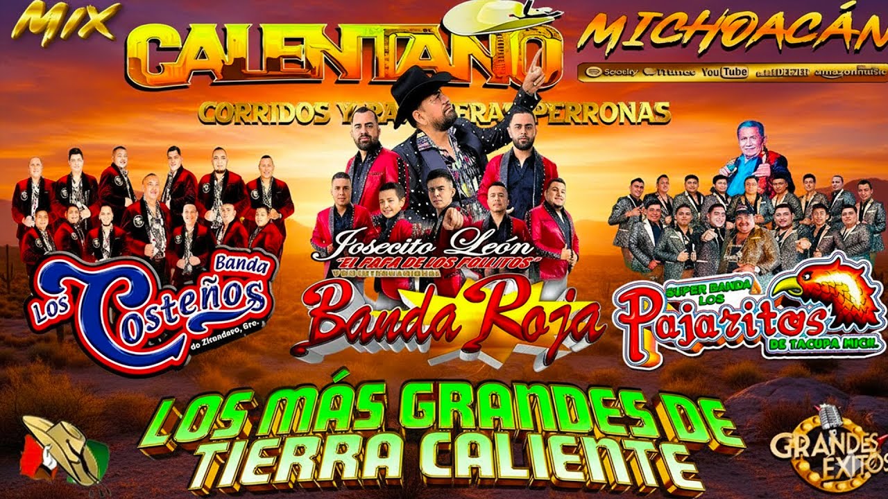 Calentano Tierra Caliente Mix 💥 Banda Roja ft Los Pajaritos De Tacupa ft Banda Los Costeños