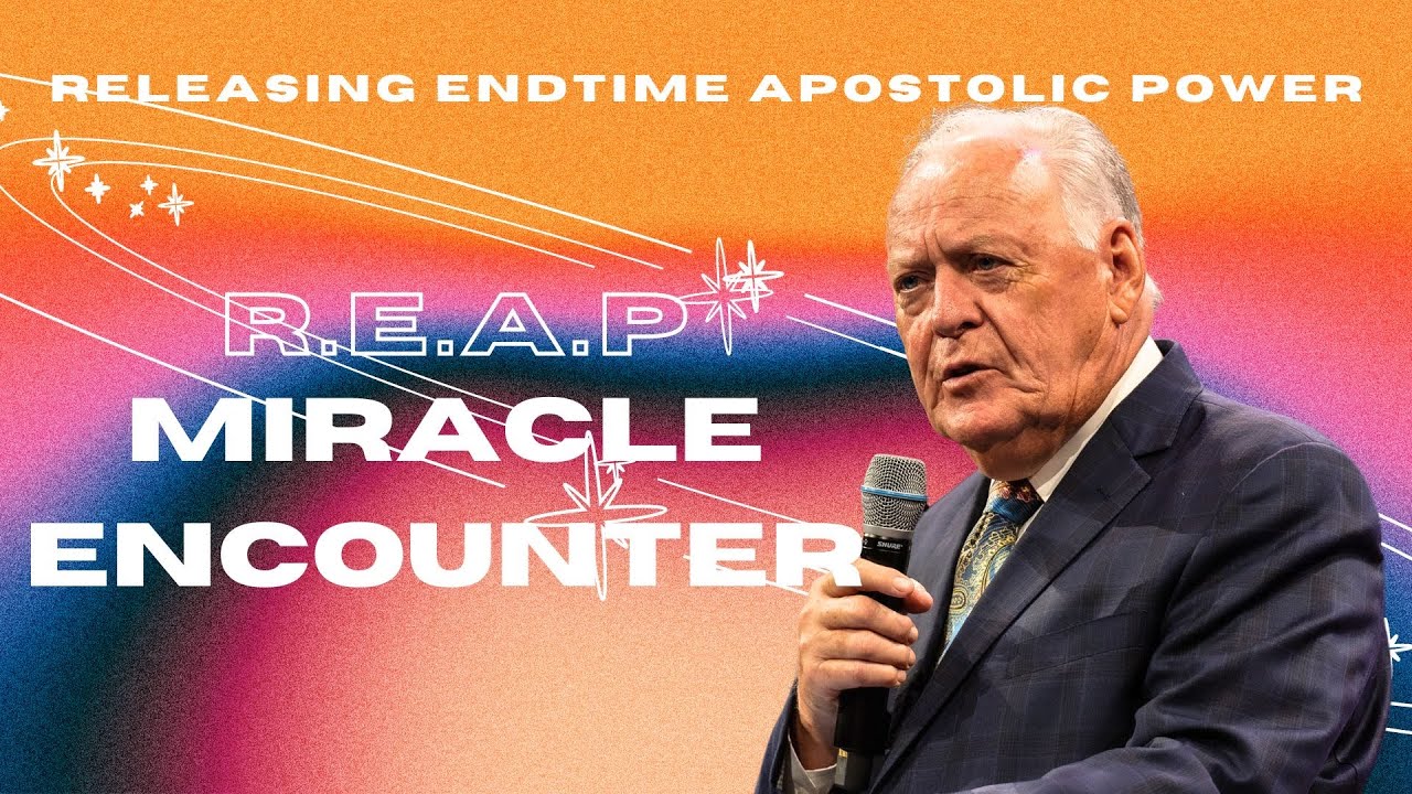 Miracle Encounter \\ R.E.A.P. 2023 \\ Missionary Don Hanscom