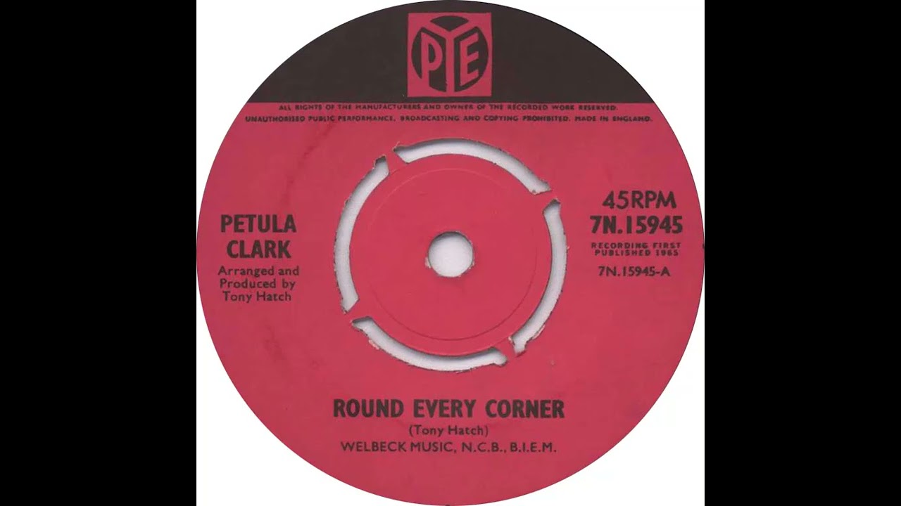 UK New Entry 1965 (256) Petula Clark - Round Every Corner