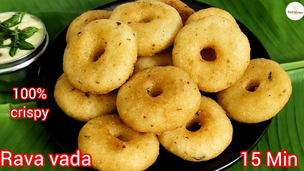 15 Min Crispy Rava vada | ரவை வடை | Instant vada| | sooji Snacks | Evening snacks | Basil kitchen 
