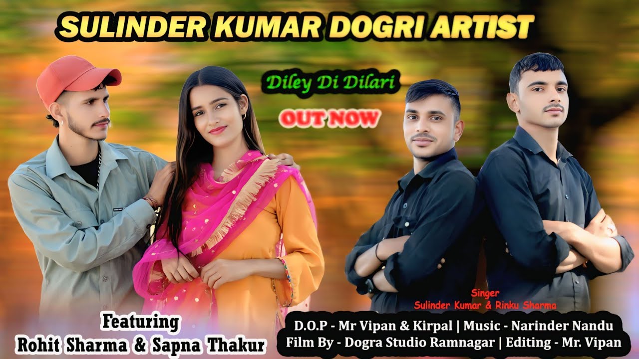 Diley Di Dileri || Full.Song|| Singer sulinder Kumar//Rinku Sharma&number