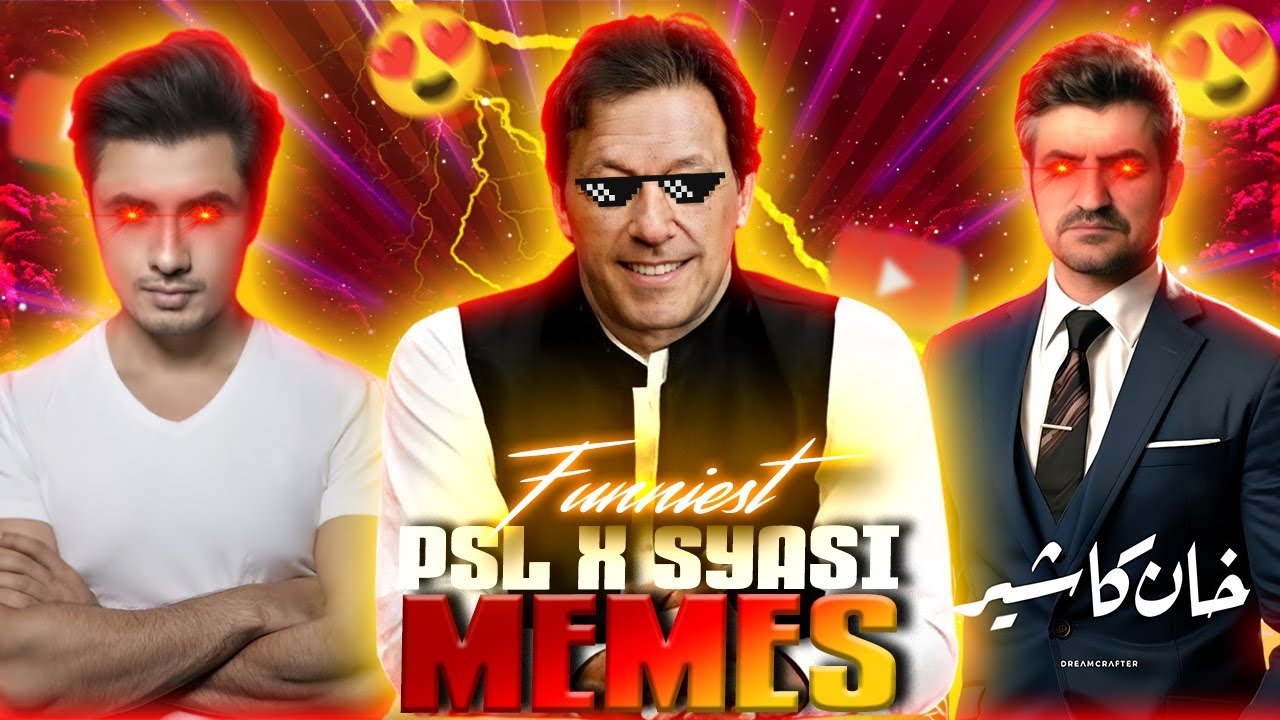 Funniest PSL Memes | Pakistani Memes | Syasi Memes