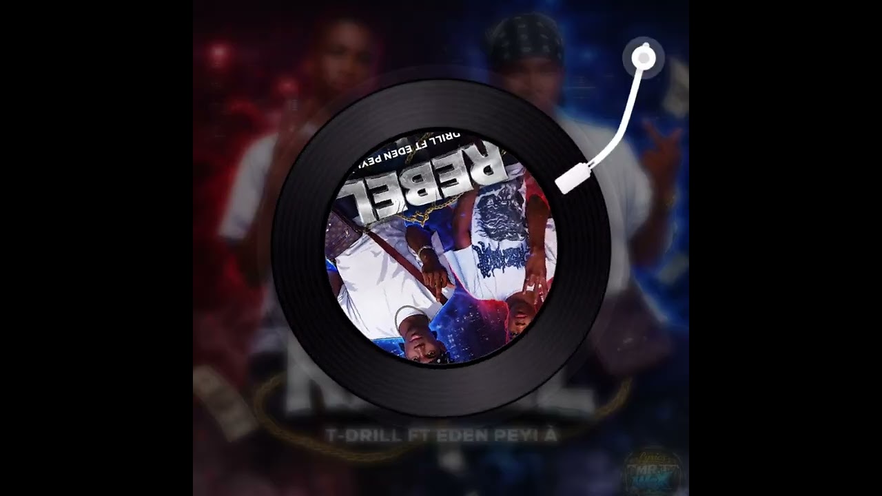 REBÈL_T-DRILL FT EDEN PEYI À(Official mizik)