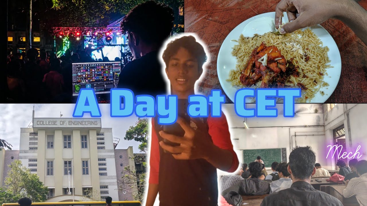 A Day in my life as a B.Tech 1st year student at CET ✨🔥