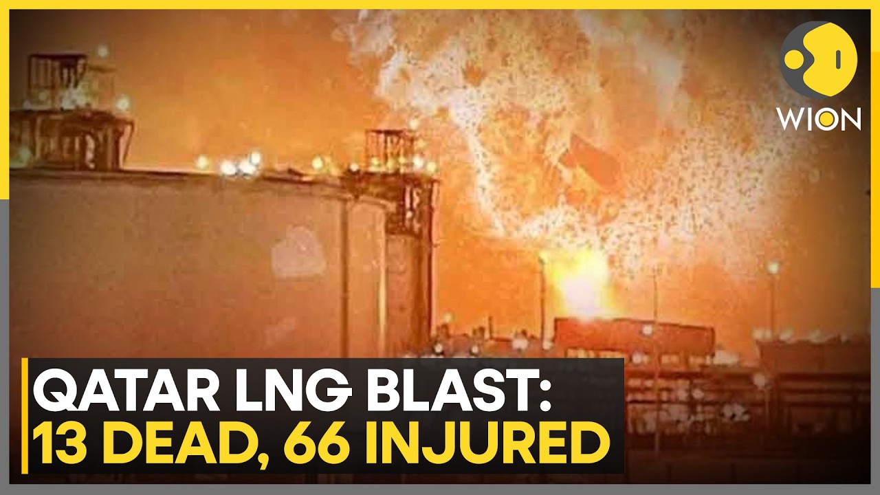 Qatar LNG Explosion: 12 Indian Nationals Among 13 Killed In The Explosion | WION