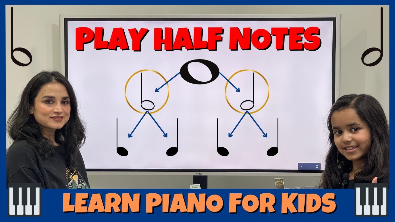 How to Play a Half Note?: Learn Piano For Kids