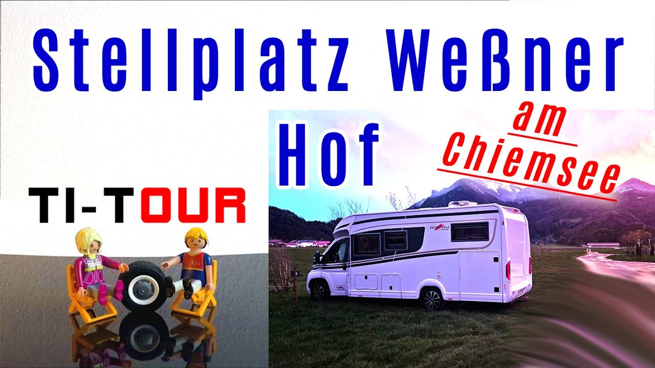 Stellplatz | Camper Platz Weßner Hof an den Chiemgauer Alpen | Chiemsee