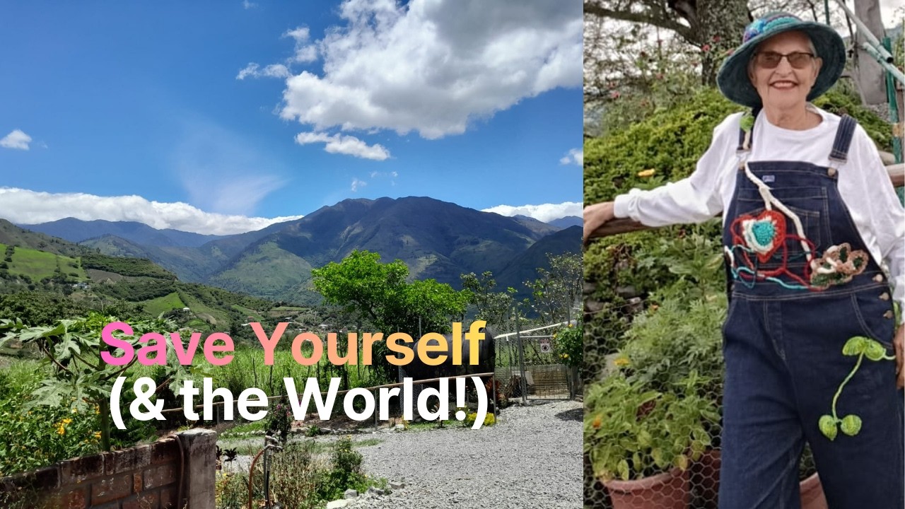 Sustainability: Save Yourself (& the World!)