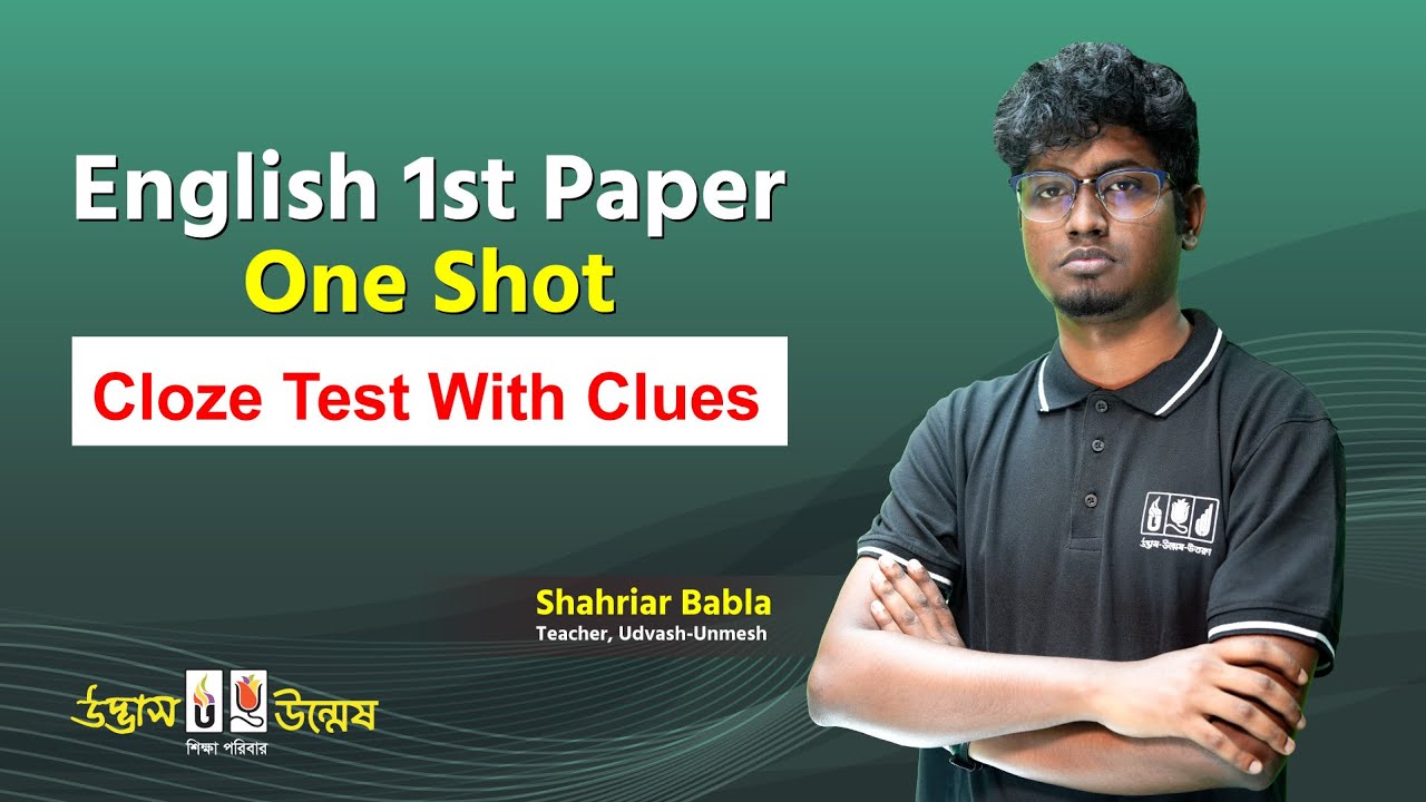 Cloze Test With Clues | One Shot English | ইংরেজি ১ম পত্র | HSC English 1st Paper | Udvash-Unmesh