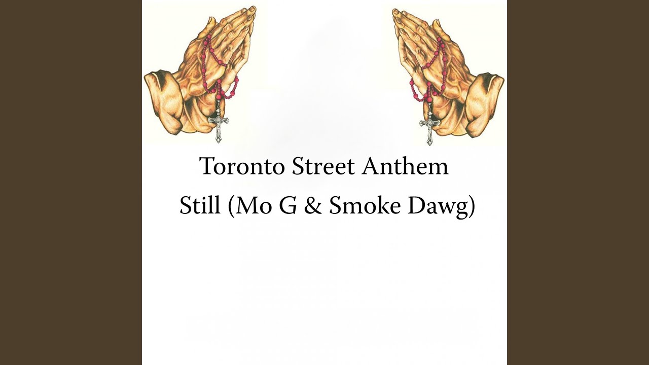 Still (Mo G & Smoke Dawg)