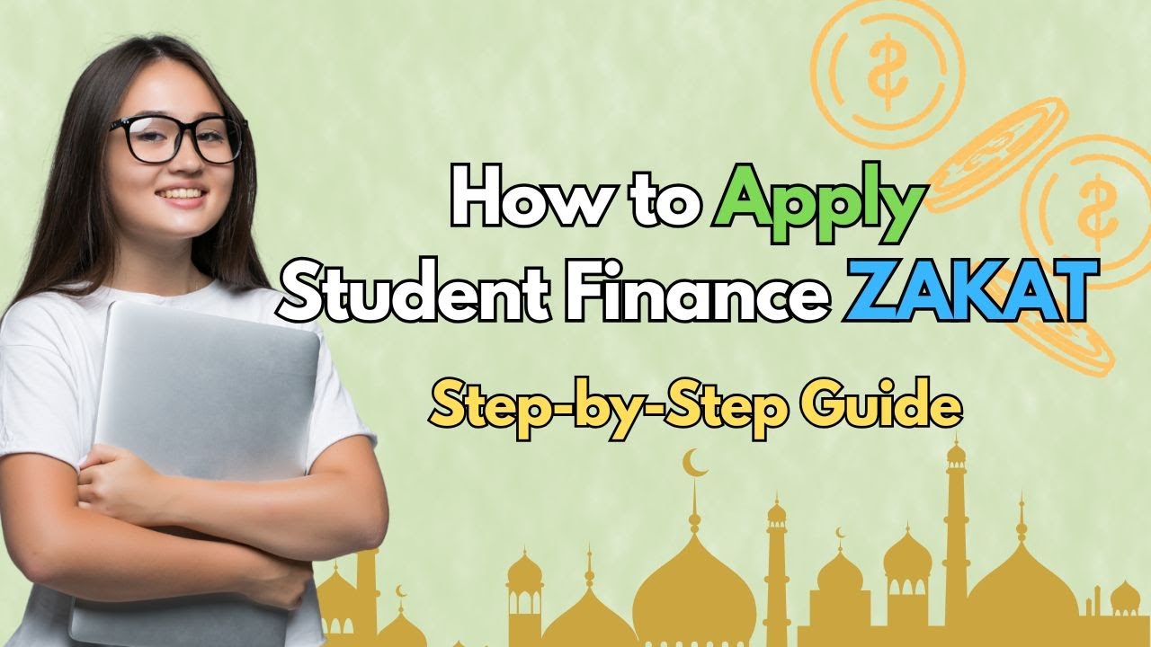 🎓💸 How to Apply for Student Finance Zakat in 2024! &infin; Step-by-Step Guide 📚✨