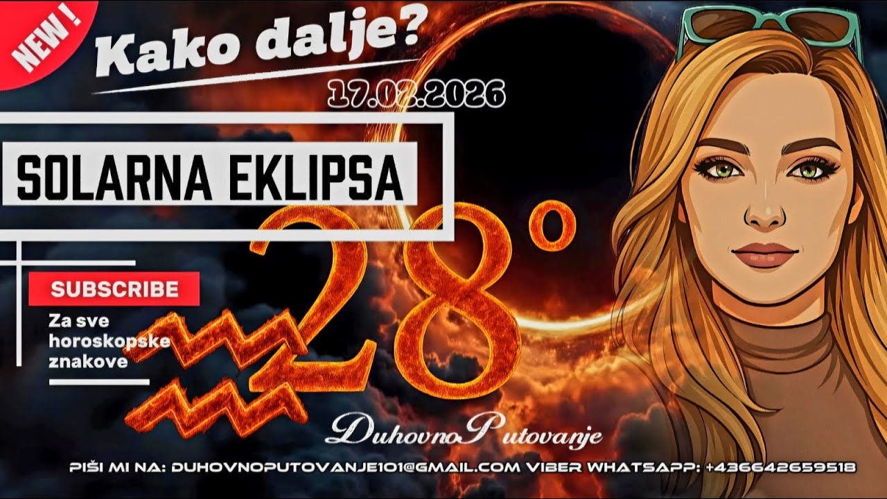 SOLARNA EKLIPSA 17.2.2026 ♈️♉️♊️♋️♌️♍️♎️♏️♐️♑️♒️♓️
