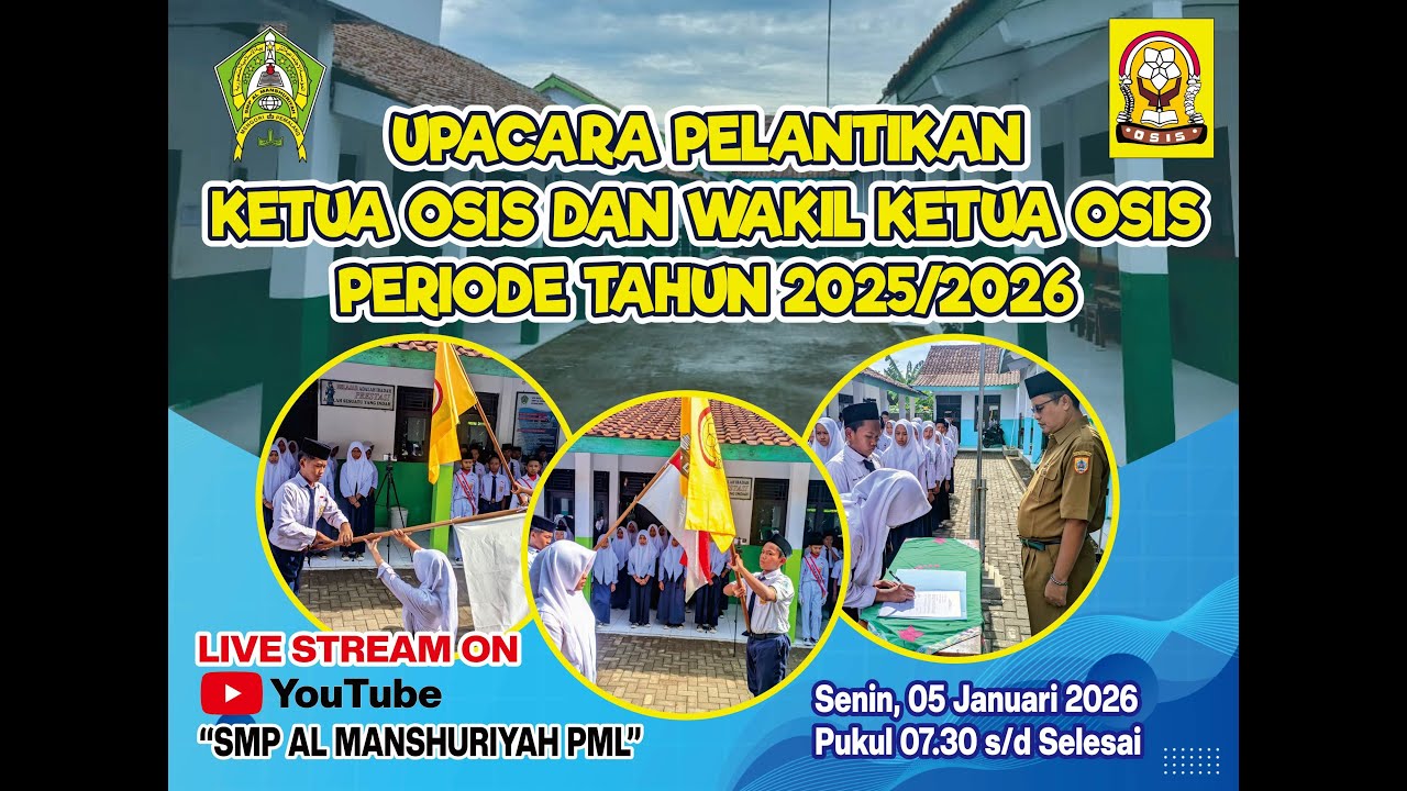 LIVE PELANTIKAN PENGURUS OSIS MASA BHAKTI 2025 / 2026 SMP AL MANSHURIYAH PEMALANG