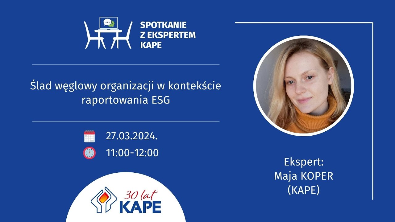Spotkanie z ekspertem KAPE - Ślad węglowy organizacji w kontekście raportowania ESG