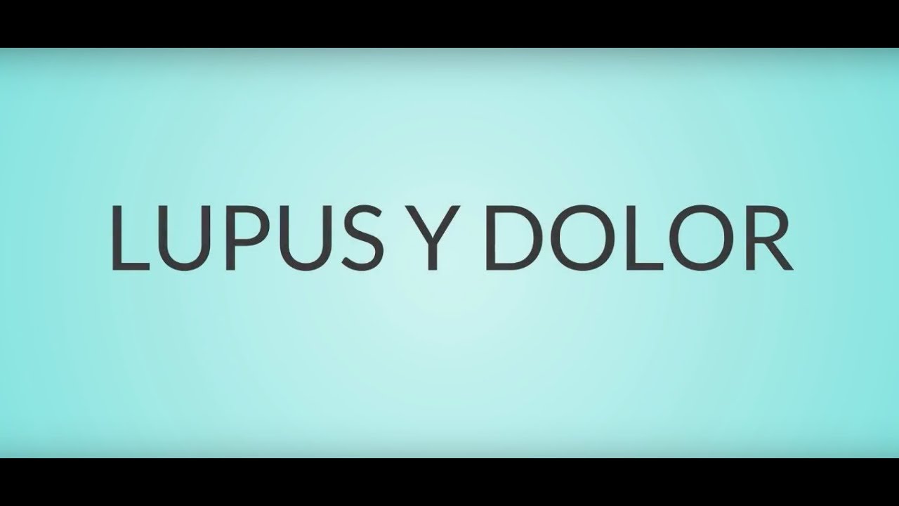 lupus y dolor