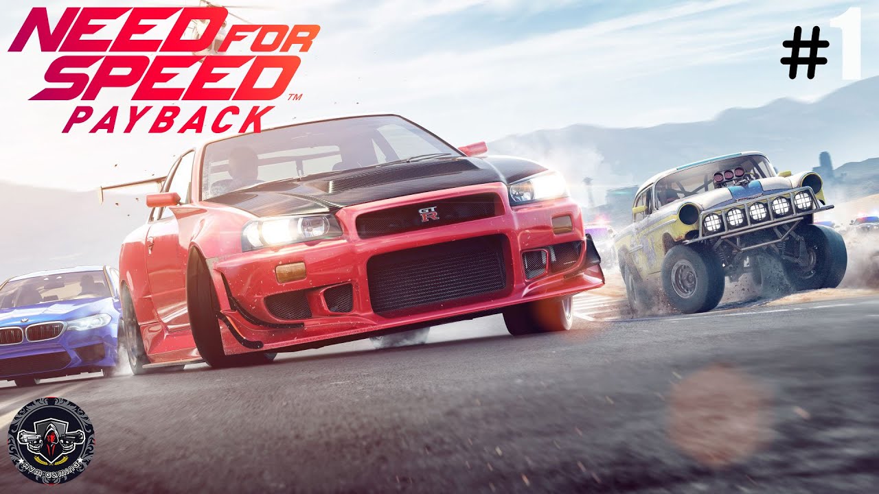 Need for Speed Payback - Part 1 - PROLOGUE, IGNITION - gameplay