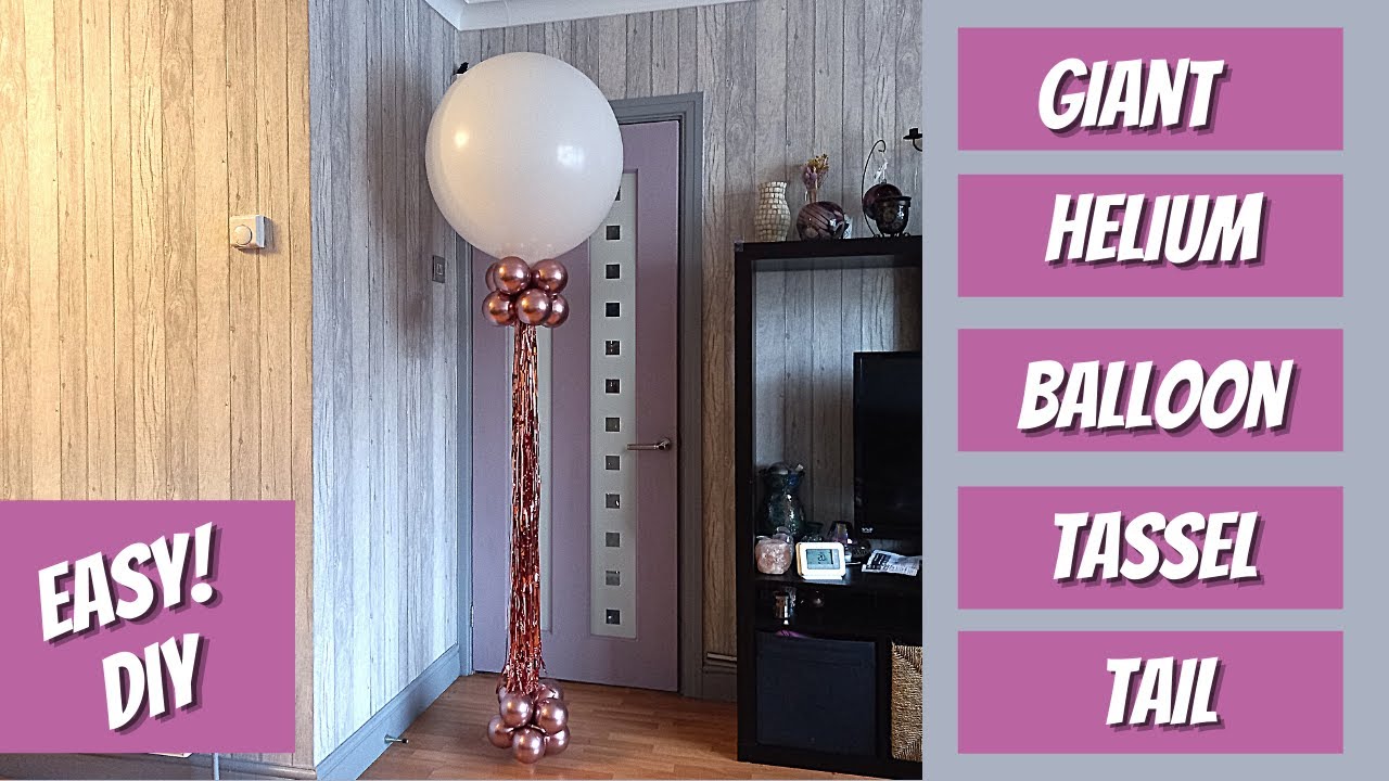 GIANT HELIUM FILLED Balloon With Tassel Tail