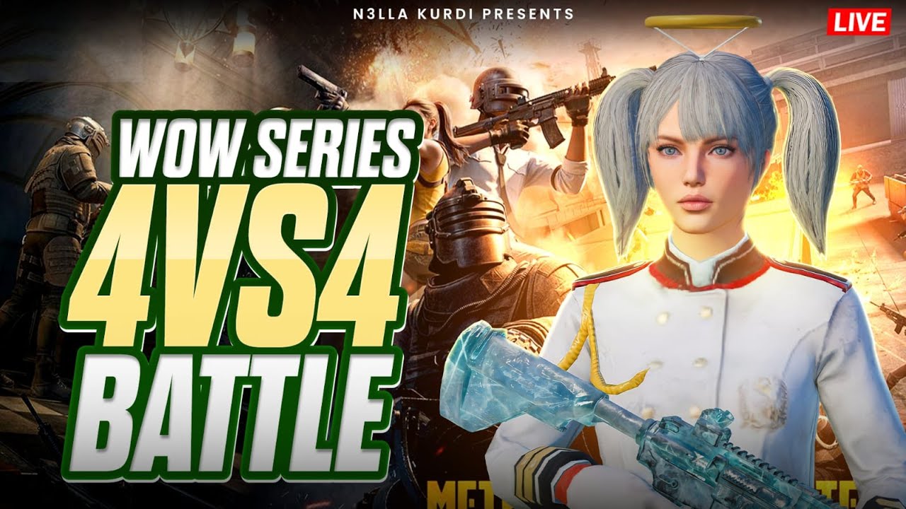N3LLA  ESPORTS  I  N3LLA KURDI WOW SERIES S1 | SUPER 4 MATCHES  |DAY 8 | BGMI LIVE