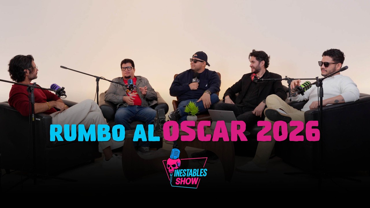 Rumbo a los Oscar 2026 🏆 Predicciones, Nominados y Favoritos | InestablesShow