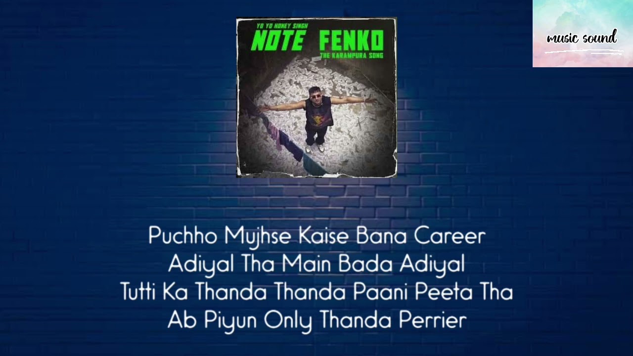 Note Fenko Lyrics &ndash; The Karampura Song| Yo Yo Honey Singh