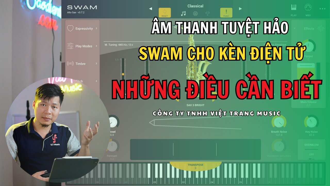 Những Điều Cần Biết - SWAM Cho Kèn Điện Tử - Công Ty TNHH Việt Trang Music