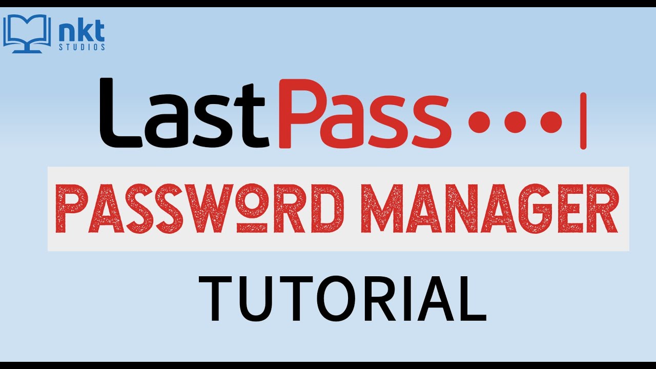 LastPass Tutorial (2020)